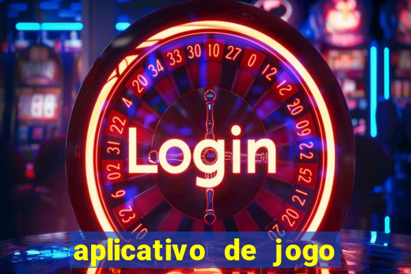 aplicativo de jogo pra ganhar dinheiro